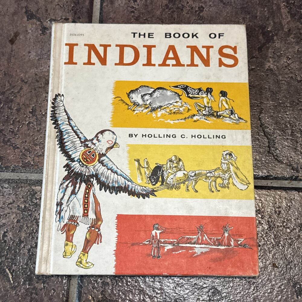 Vintage Illustrated The Book of Indians by Holling C. Holling 1962 Hardcover